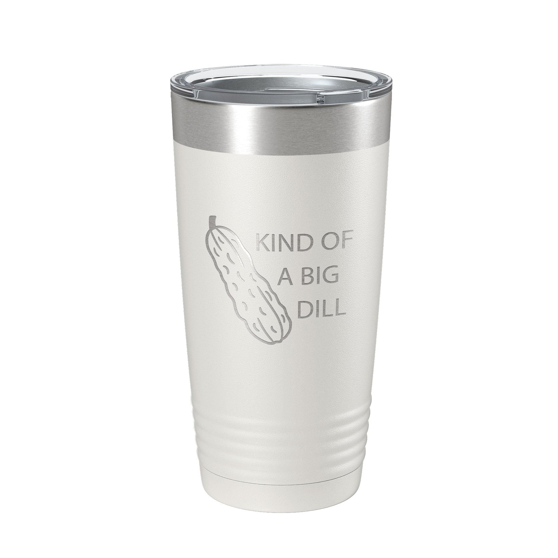 Kind Of A Big Dill Tumbler Funny Pickle Travel Mug Gift Insulated Laser Engraved Coffee Cup Deal 20 oz-1